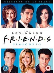 Friends: the beginning - seasons 1-3