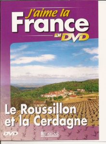 J'aime la france- le roussillon et la cerdagne