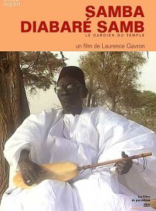 Samba diabaré samb, le gardien du temple