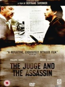 The judge and the assassin (le juge et l'assassin)