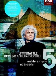 Simon rattle - berliner philarmoniker - symphonie n°5 (g.malher) + asyla (t.ades)
