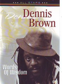 Dennis brown -words of wisdom - live