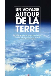 Un voyage autour de la terre - édition collector
