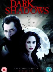Dark shadows - the revival: the complete series