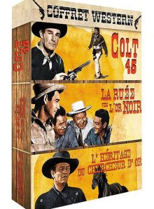 Western - coffret 3 films : colt 45 + la ruée vers l'or noir + l'héritage du chercheur d'or - pack