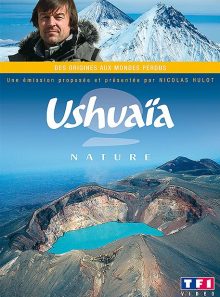 Ushuaïa - des origines aux mondes perdus