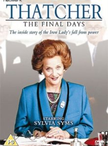 Thatcher: the final days