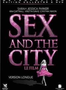 Sex and the city : le film - édition collector - version longue