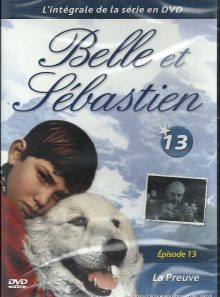 Belle et sébastien - dvd n°13 - la preuve