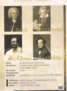 Bach, beethoven, du closel, bartholdy : atelier lyrique et symphonique du centre