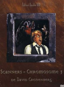 Cronenberg : scanners + chromosome 3 - pack