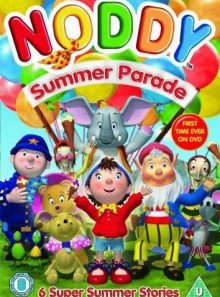 Noddy - make way for noddy - summer parade