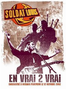 Soldat louis - en vrai 2 vrai