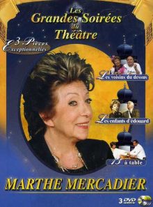Les grandes soirées du théâtre avec marthe mercadier - coffret 3 dvd : les voisins du dessus - les enfants d'edouard - 13 à table - pack