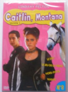 Caitlin, montana - saison 1 - n°8