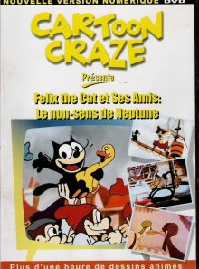 Felix the cat et ses amis :le non sens de neptune