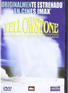 Yellowstone ¿ un parque nacional milenario