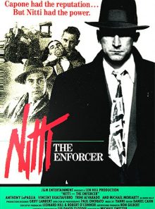 Nitti - the enforcer