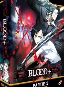 Blood+ (basé sur the last vampire) - partie 1 - edition gold (5 dvd + livret)