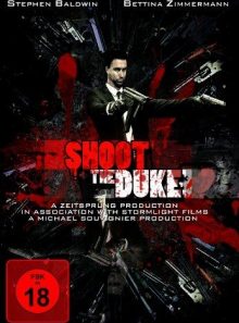 Shoot the duke [import allemand] (import)