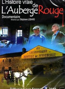 L'histoire vraie de l'auberge rouge