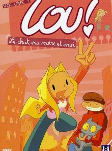Lou ! - volume 1 - le chat, ma mère et moi