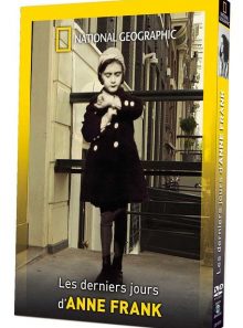 National geographic - les derniers jours d'anne frank