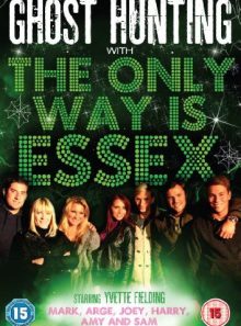 Ghost hunting with: the only way is essex