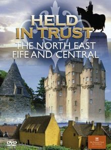 Held in trust - the north east, fife and central scotland