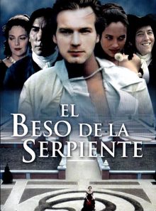 El beso de la serpiente (the serpent kiss)