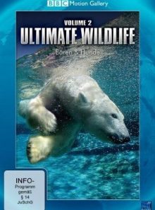 Ultimate wildlife vol. 2 - bären & hunde [import allemand] (import)