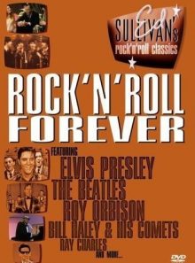 Rock'n' roll forever ed sullivan's r'n'r classics