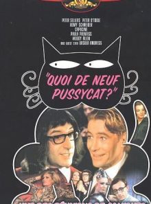 Quoi de neuf, pussycat ?