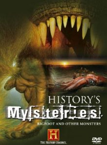History's mysteries - bigfoot and other monsters