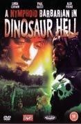 A nymphoid barbarian in dinosaur hell