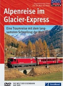 Alpenreise im glacier-express [import allemand] (import)