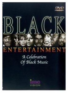 Black entertainment - a celebration of black music