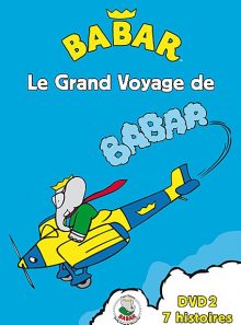 Babar - le grand voyage de babar - vol. 2