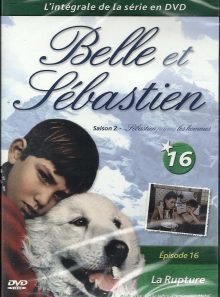 Belle et sébastien - saison 2 - dvd n°16 - la rupture