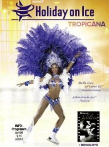 Holiday on ice tropicana - import allemand