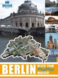 Berlin - berlin vom wasser berlin - berlin vom wasser [import allemand] (import)