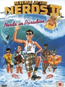 Revenge of the nerds 2 - nerds in paradise