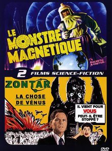 L'monstre magnétique + zontar, la chose venue de l'espca, le