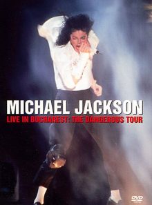 Michael jackson - live in bucharest: the dangerous tour
