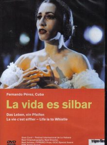 La vie c'est siffler