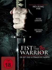 Fist of the warrior - er ist die ultimative waffe [import allemand] (import)