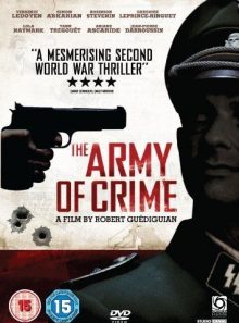 The army of crime ( l'armée du crime )