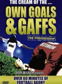 Own goals and gaffs - the premiership