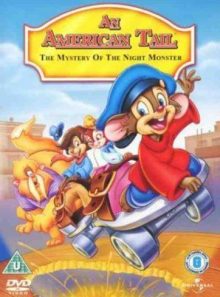 An american tail: the mystery of the night monster