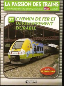 La passion des trains:chemin de fer et developpement durable 27
